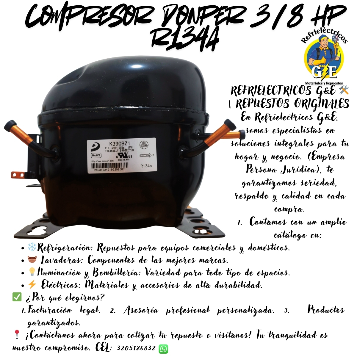 Compresor Nevera 3/8 HP Donper Original - Motor de Refrigeración R134a 110V (Modelo K390BZ1) - Imagen 11