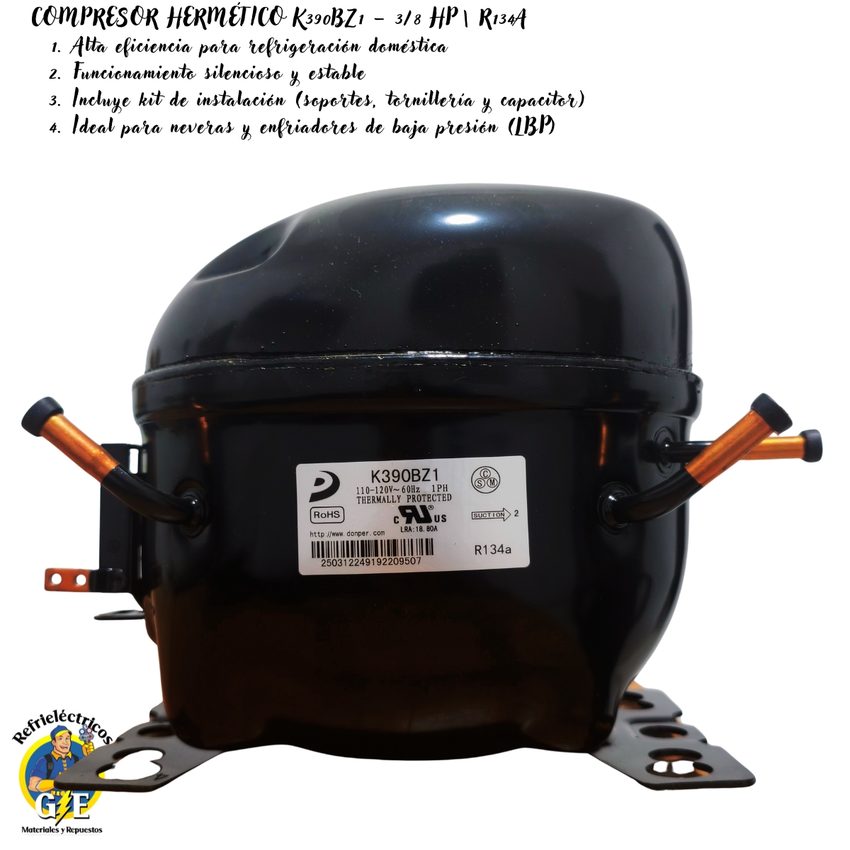 Compresor Nevera 3/8 HP Donper Original - Motor de Refrigeración R134a 110V (Modelo K390BZ1) - Imagen 8