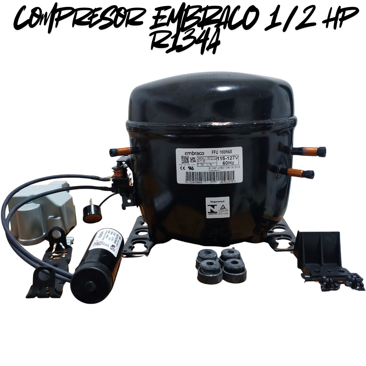 Compresor Nevera 1/2 HP Embraco Original - Motor de Refrigeración R134a 110V (Modelo FFU160HAX) - Imagen 10