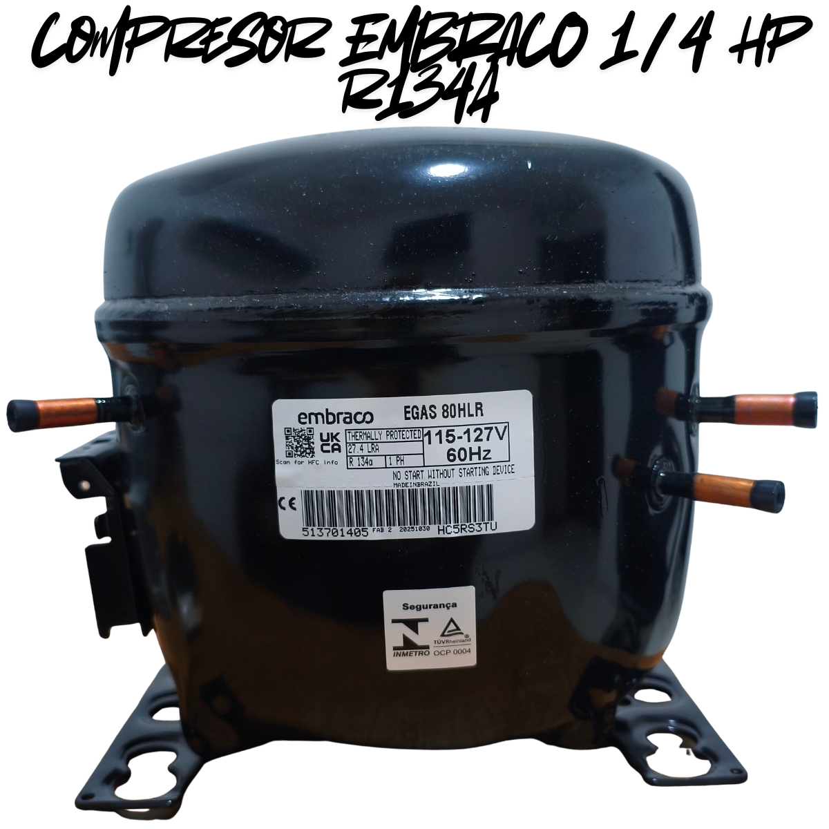 Compresor Nevera 1/4 HP Embraco Original - Motor de Refrigeración R134a 110V (Modelo EGAS 80HLR) - Imagen 10